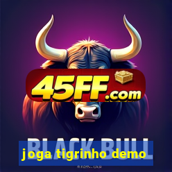 joga tigrinho demo